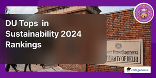 DU Tops Indian Universities in QS World University Sustainability 2024 Rankings